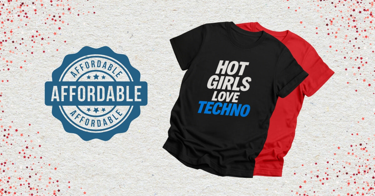 Photo of rave tees with 'affordable' sign