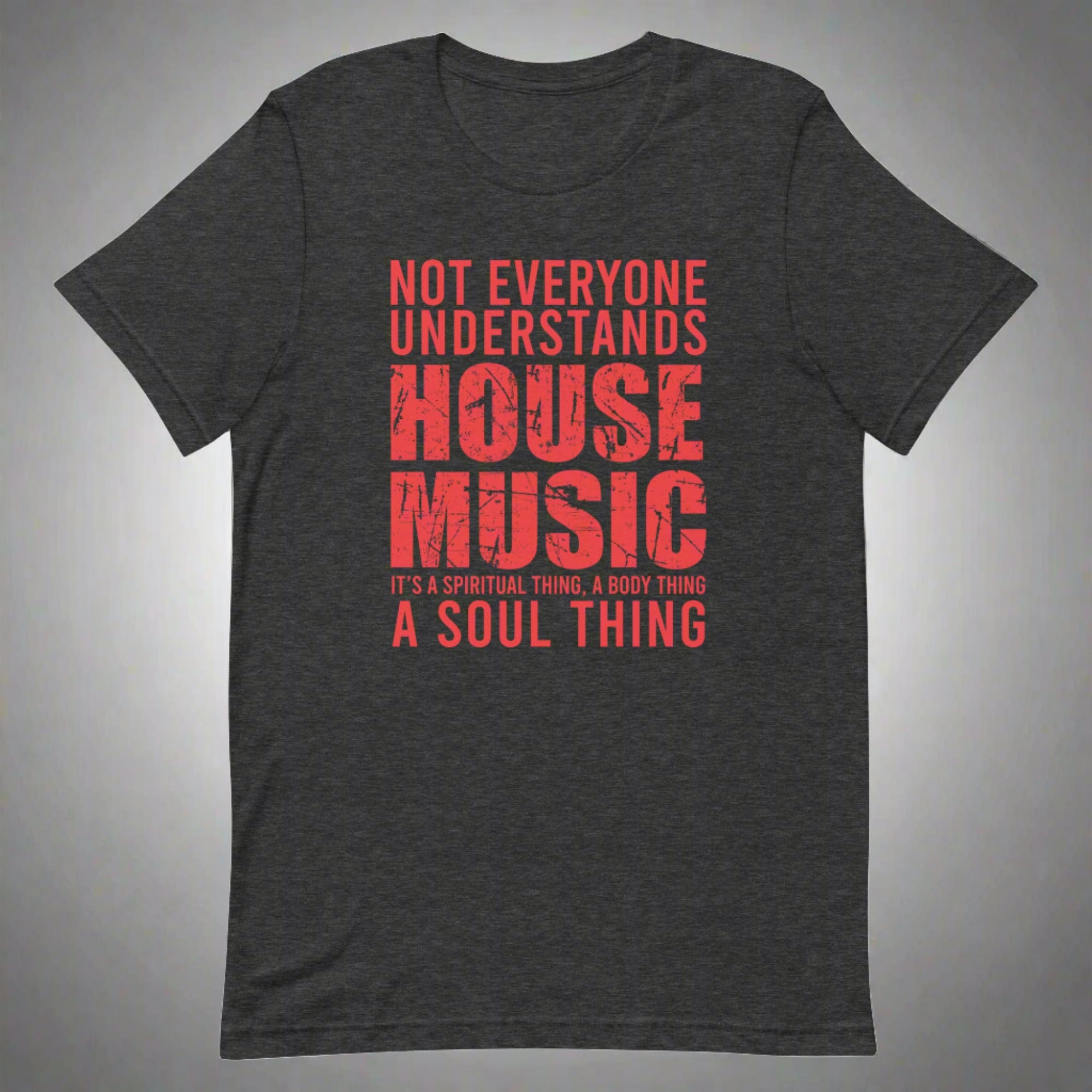 Unisex House Music T-shirt 'House Music Lover' design in dark grey heather, front view