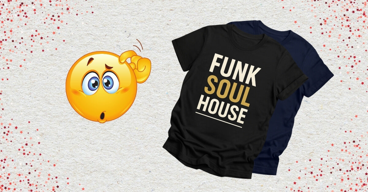 House Music Tees with confused emoji
