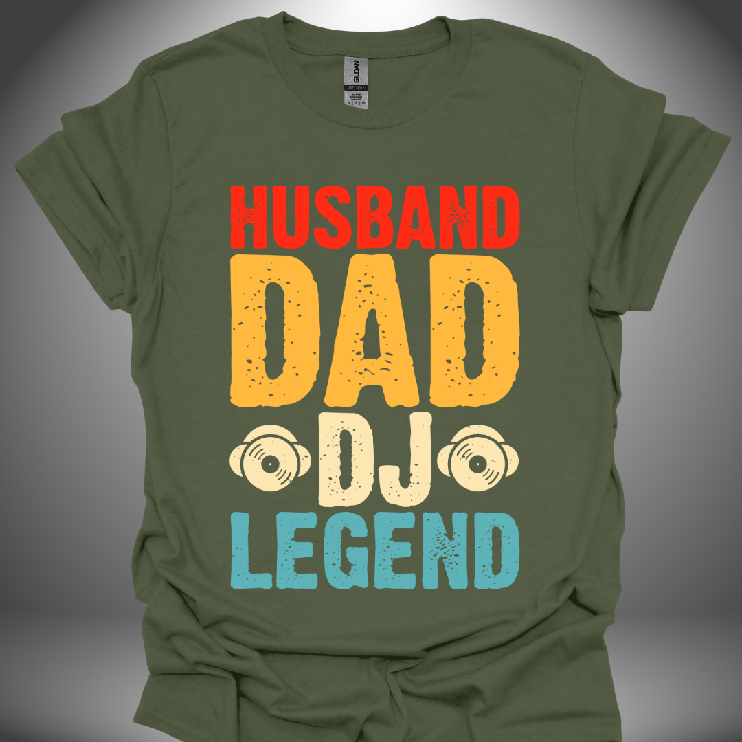 Funny DJ T-shirt, 'Husband DJ Legend' design in military green, front view