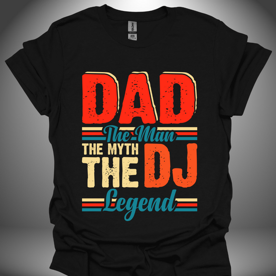 Unisex DJ T-shirt, 'DJ Dad Legend' design in black, front view