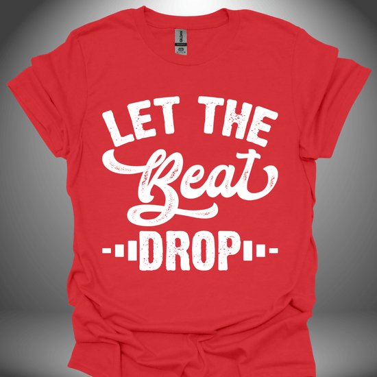 Unisex DJ T-shirt, 'Let The Beat Drop' design in red, front view