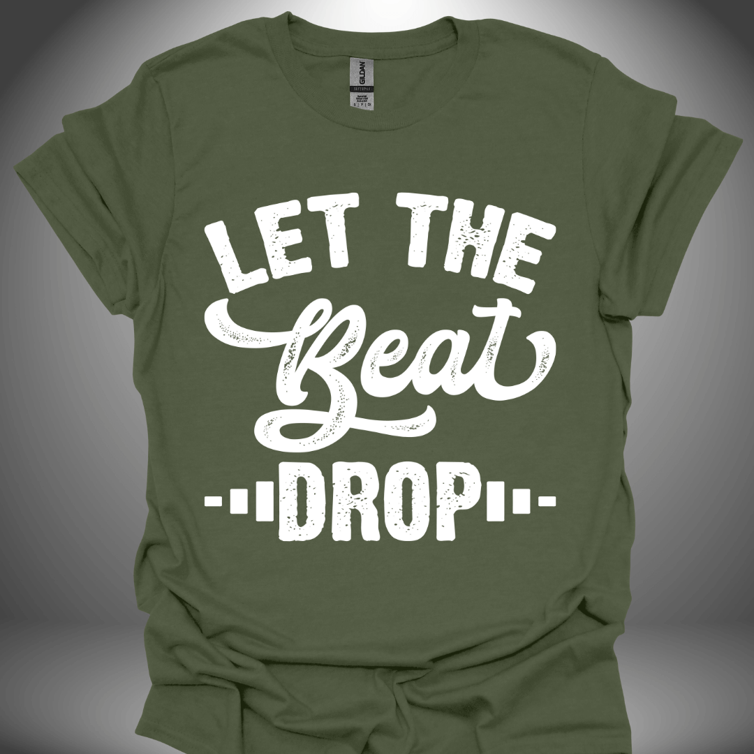 Unisex DJ T-shirt, 'Let The Beat Drop' design in military green, front view