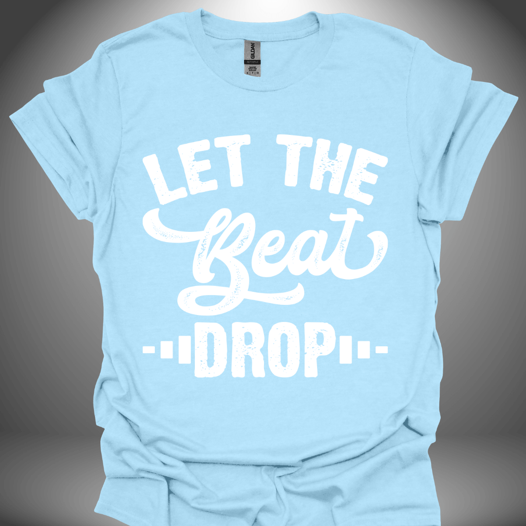 Unisex DJ T-shirt, 'Let The Beat Drop' design in light blue, front view