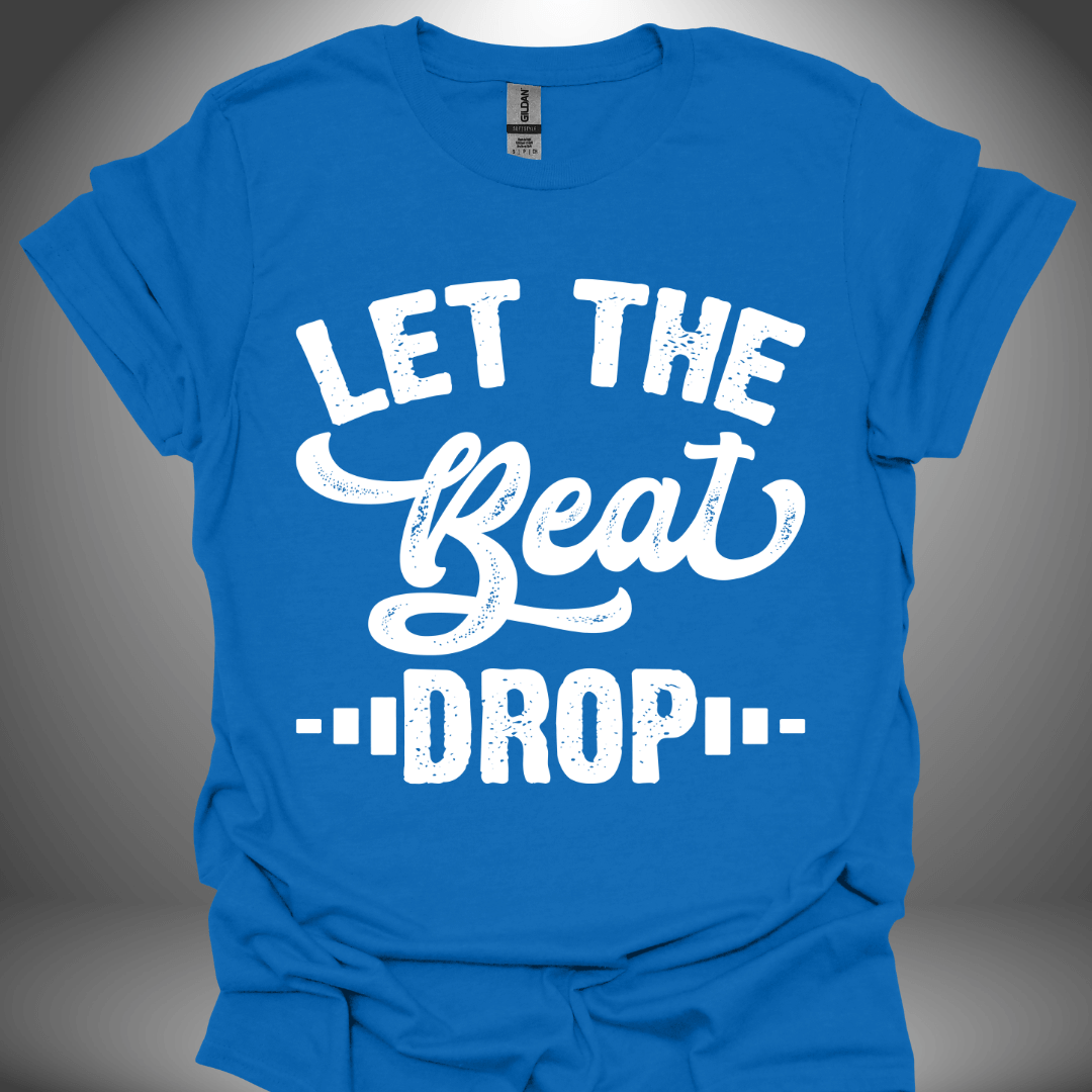 Unisex DJ T-shirt, 'Let The Beat Drop' design in royal blue, front view