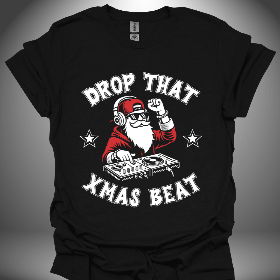 Christmas DJ T-shirt, 'Drop That Xmas Beat' design in black, front view