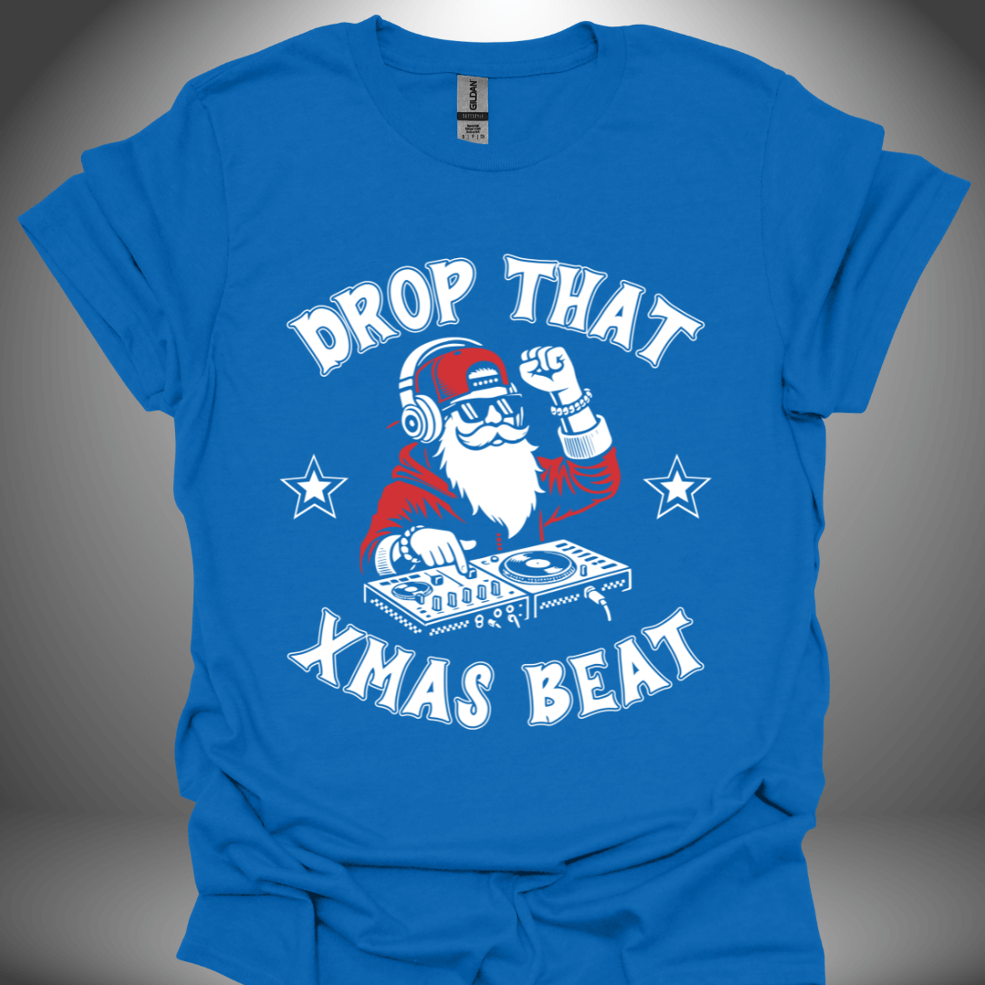 Christmas DJ T-shirt, 'Drop That Xmas Beat' design in royal blue, front view