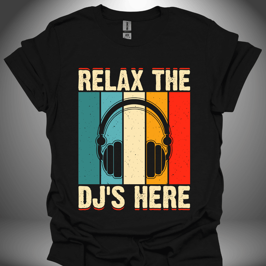 Unisex DJ T-shirt, 'Relax the DJs Here' design in black, front view