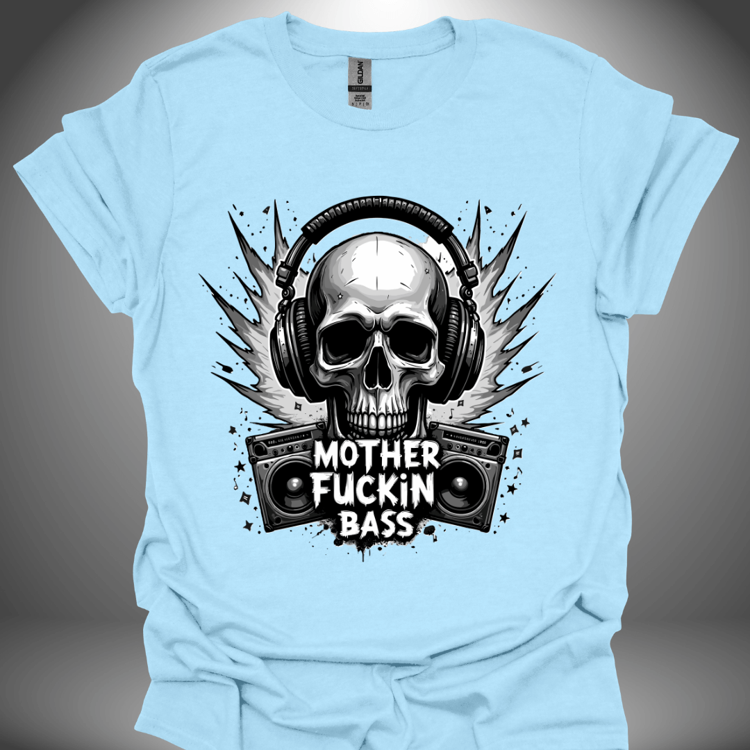 Unisex DJ T-shirt, 'Mother Fuckin Bass' design in light blue, front view