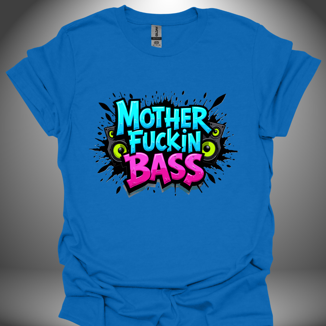 Unisex DJ T-shirt, 'Mother Fuckin Bass' design (v.3) in royal blue, front view