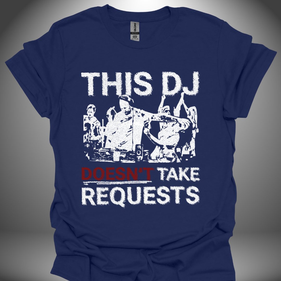 Funny DJ T-shirt, 'No Requests' design in navy, front view