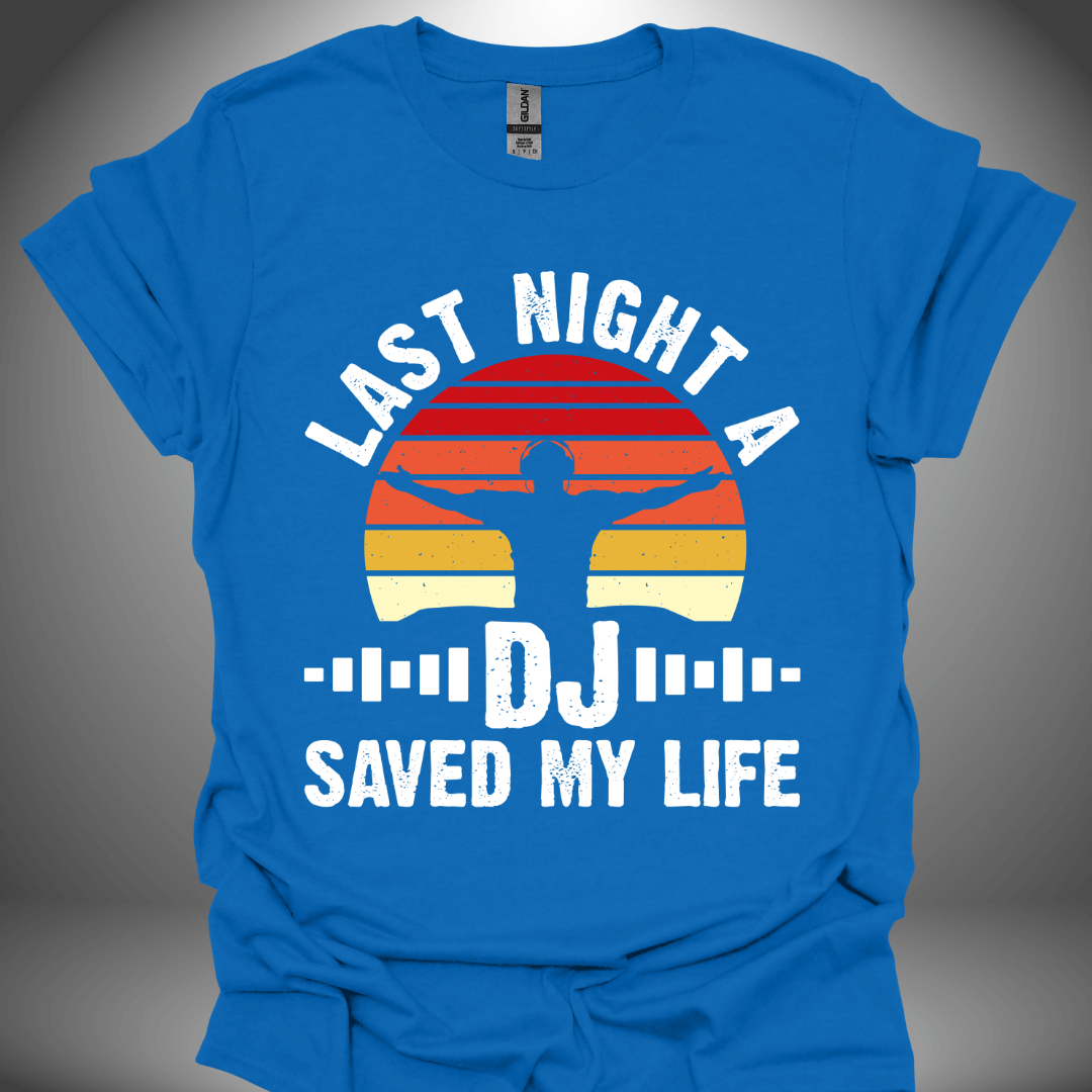 Unisex DJ T-shirt, 'Last Night A DJ Saved My Life' design in royal blue, front view