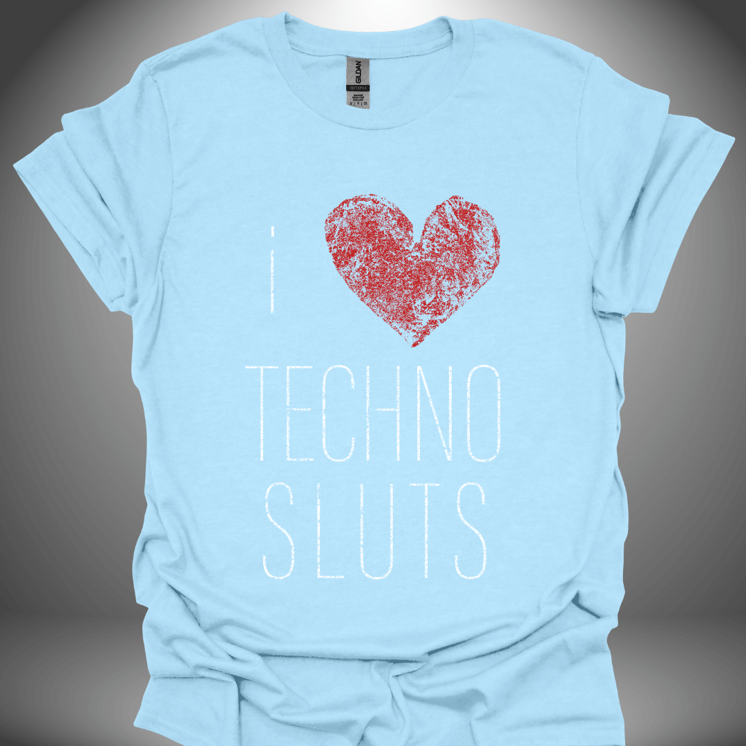 Unisex techno T-shirt, 'I Love Techno Sluts' design in light blue, front view