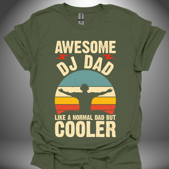 Unisex DJ T-shirt, 'Awesome DJ Dad' design in military green, front view