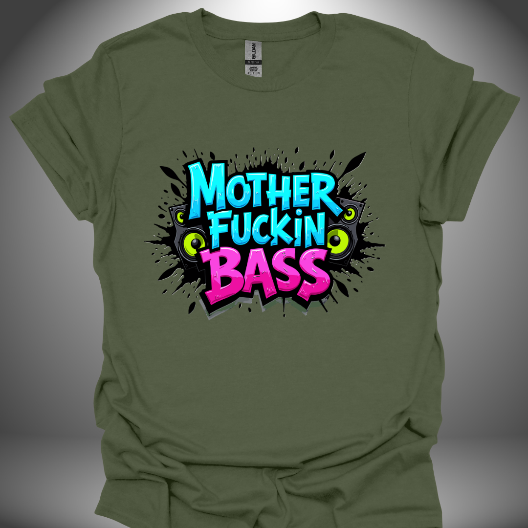 Unisex DJ T-shirt, 'Mother Fuckin Bass' design (v.3) in military green, front view