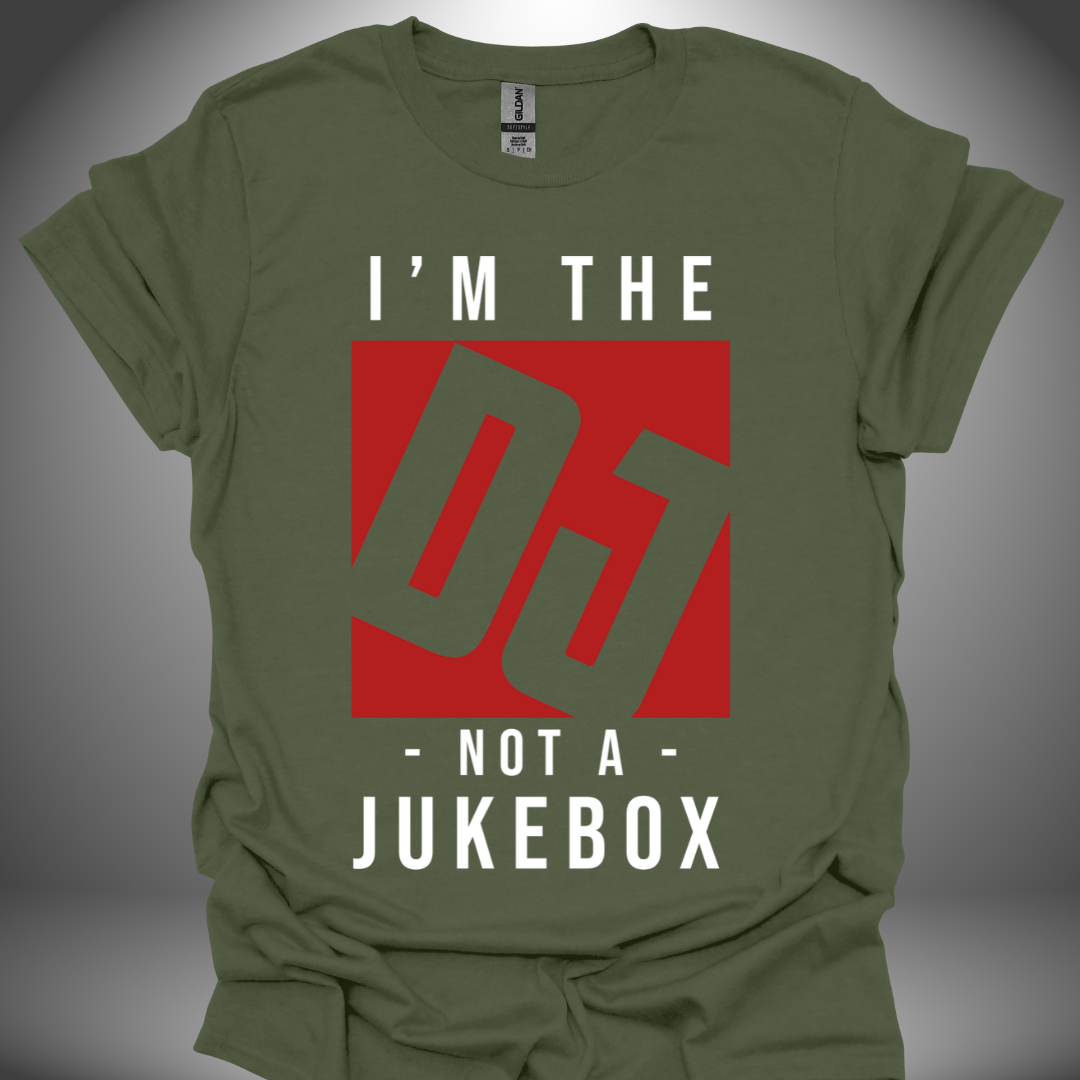 Unisex DJ T-shirt, 'I’m Not A Jukebox' design in military green, front view