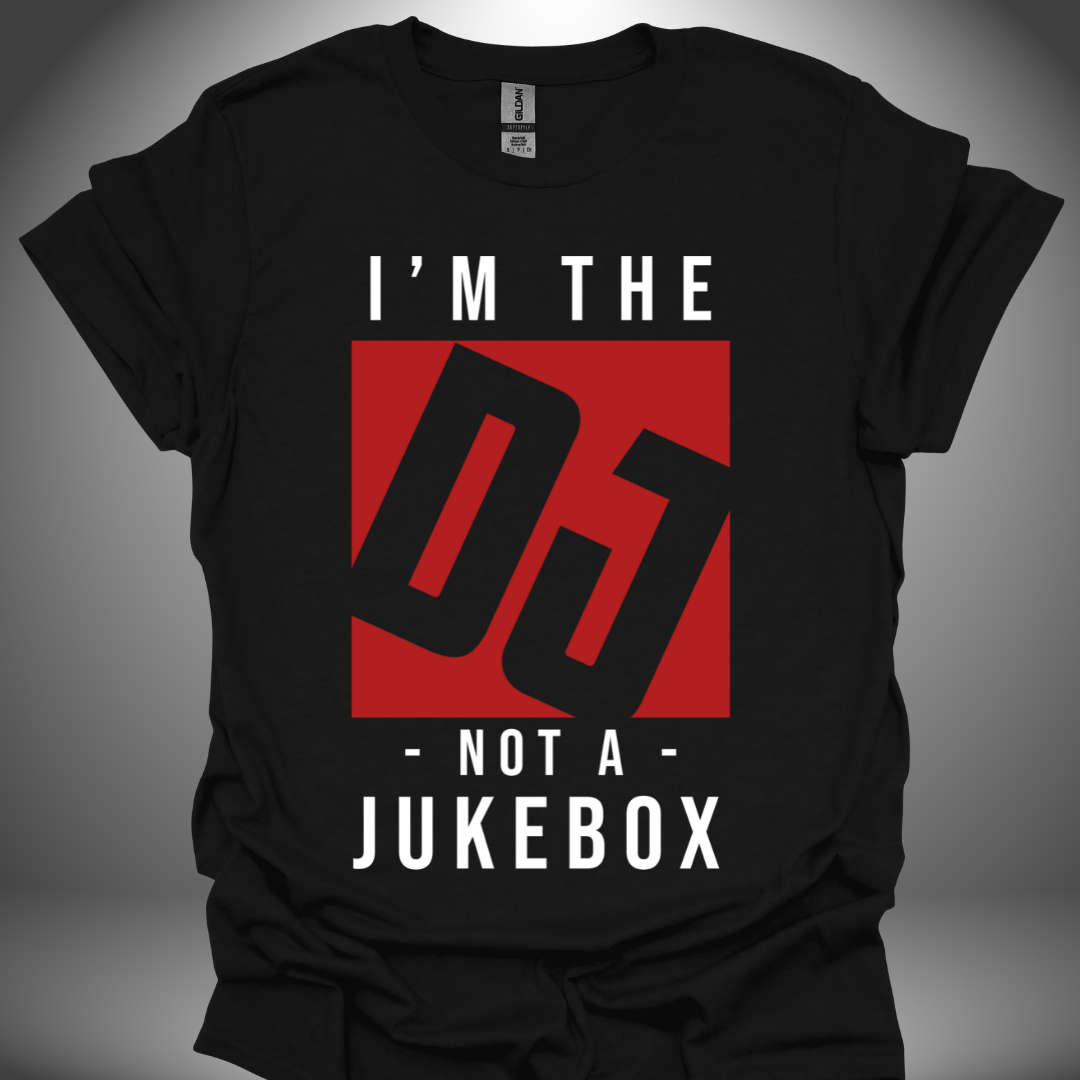 Unisex DJ T-shirt, 'I’m Not A Jukebox' design in black, front view