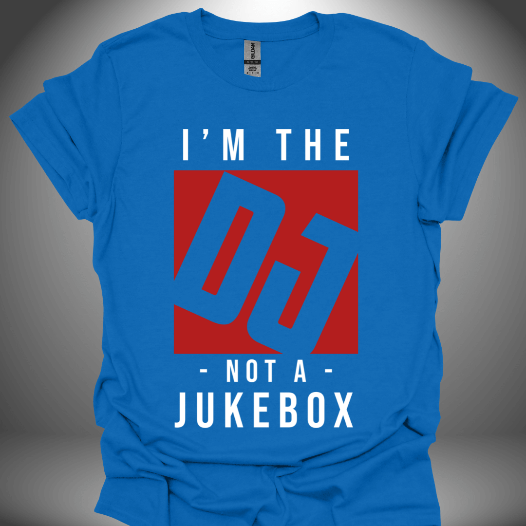 Funny DJ T-shirt, 'I’m Not A Jukebox' design in royal blue, front view