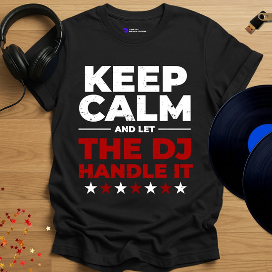 Funny DJ T-shirt, 'Let The DJ Handle It' design in black, front view