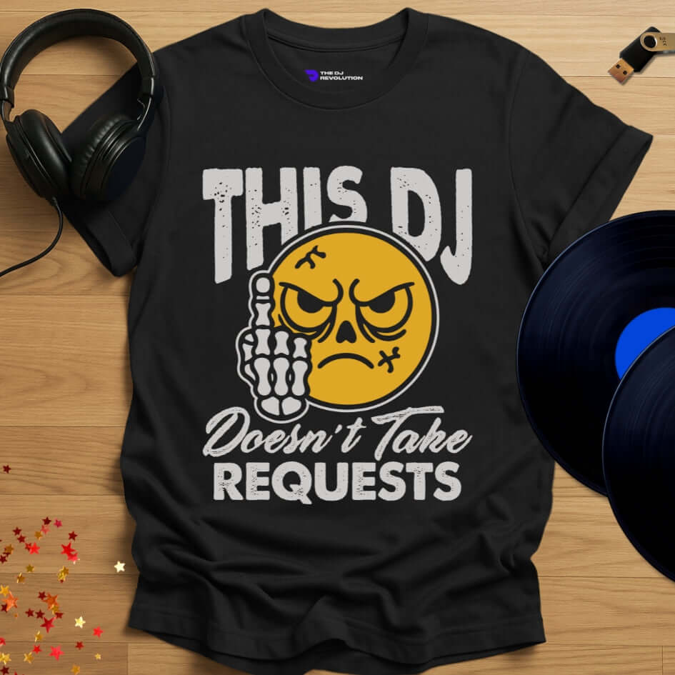 Funny DJ T-shirt, 'No Requests' design in black, front view