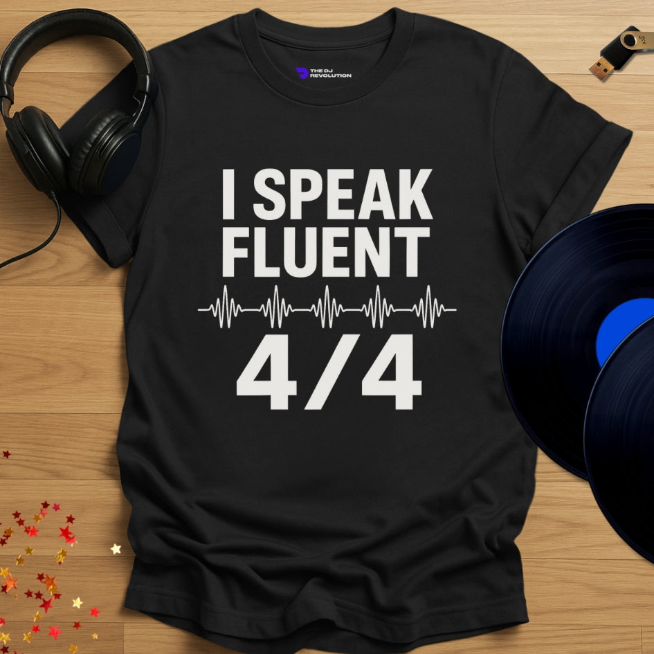 I Speak Fluent 4/4 house music T-shirt in black, front view