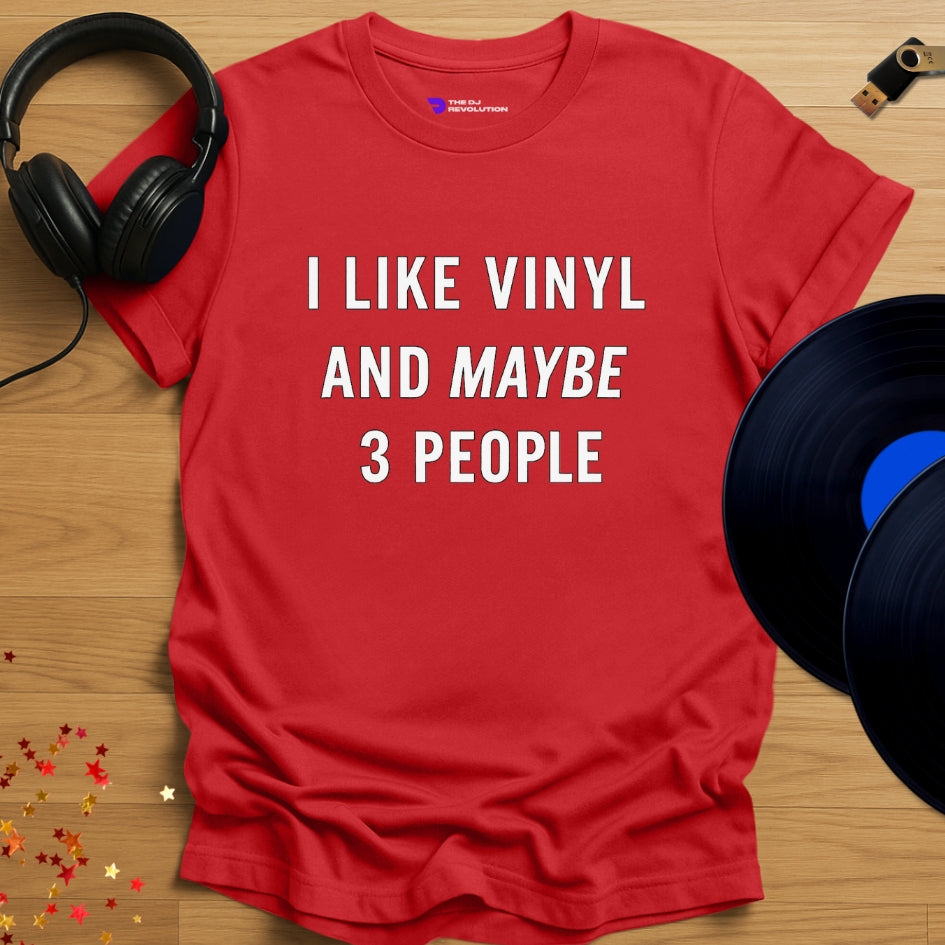 'I Like Vinyl And Maybe 3 People' - Vinyl DJ T-shirt in red, front view