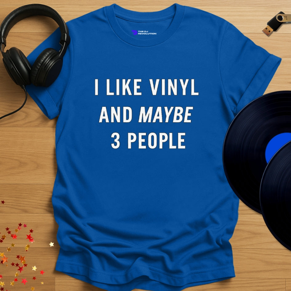 'I Like Vinyl And Maybe 3 People' - Vinyl DJ T-shirt in royal blue, front view