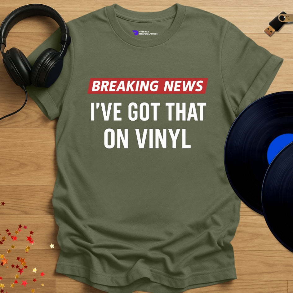 'I’ve Got That On Vinyl' - Vinyl DJ T-shirt in military green, front view