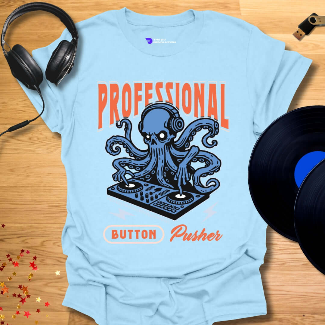 Funny DJ T-shirt, 'Button Pusher' design in light blue, front view