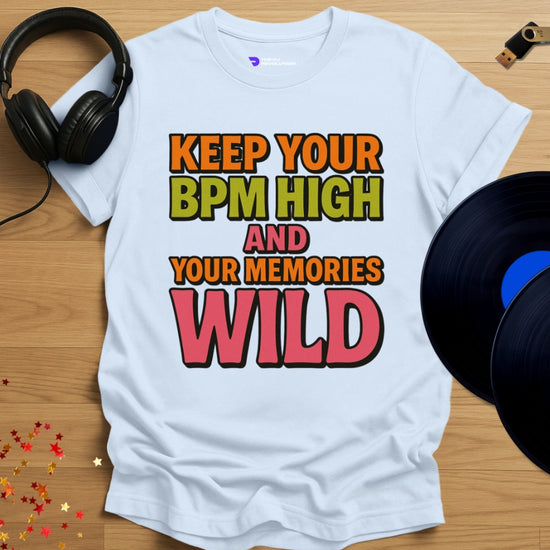 Keep Your BPM High house music T-shirt in light blue, front view