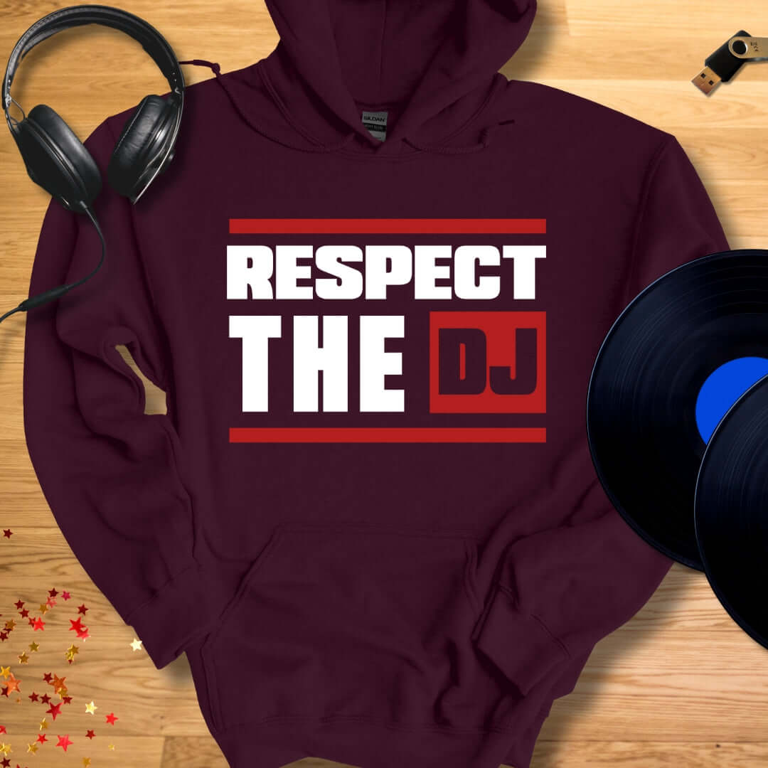 Unisex DJ Hoodie 'Respect The DJ' design in maroon, front view