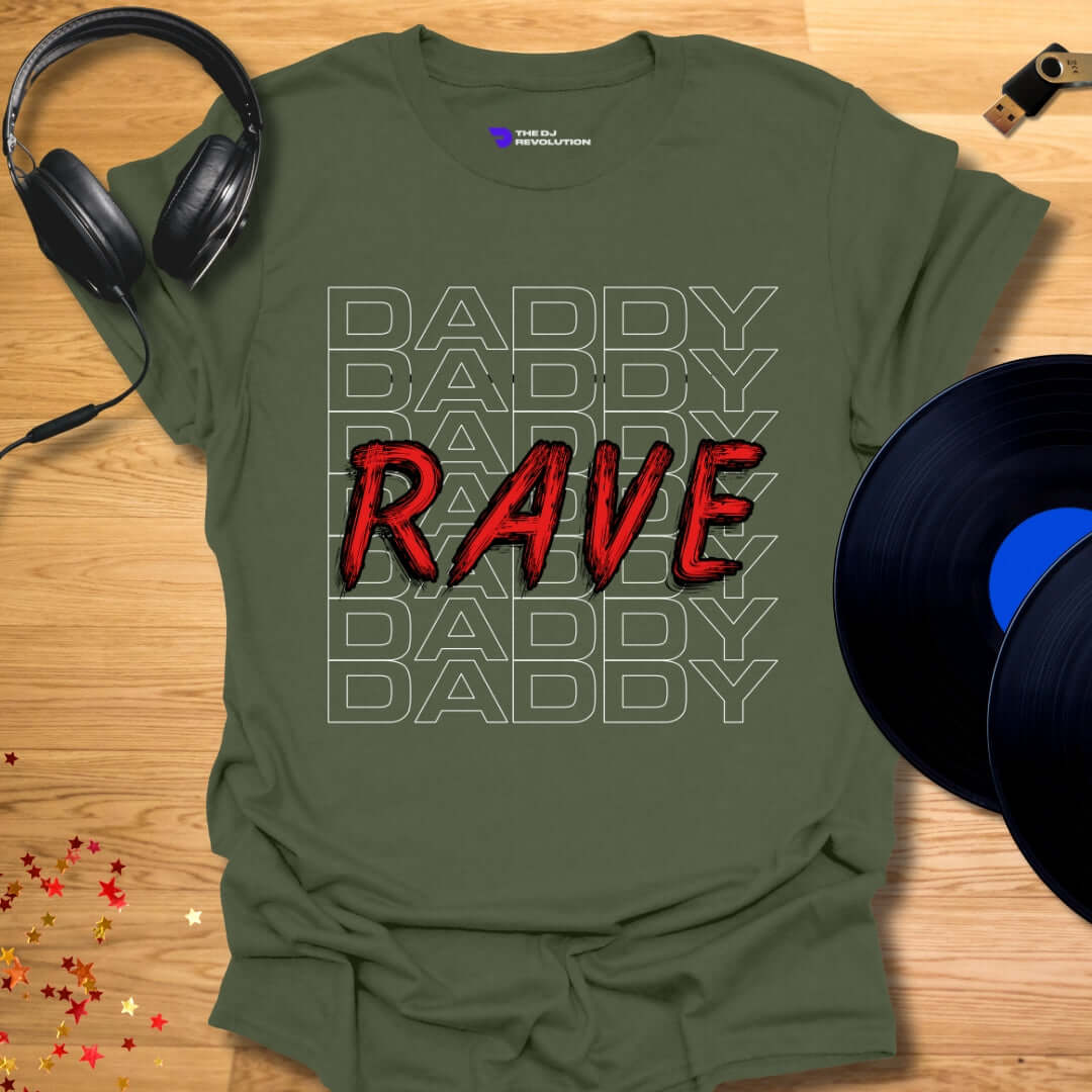 Funny DJ T-shirt, 'Rave Daddy' design in military green, front view