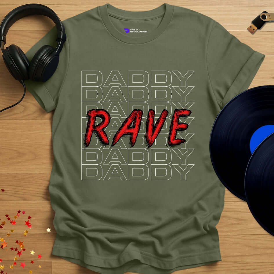 Funny DJ T-shirt, 'Rave Daddy' design in military green, front view