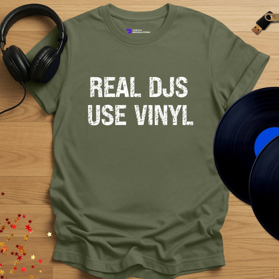 'Real DJs Use Vinyl' - Vinyl DJ T-shirt in military green, front view