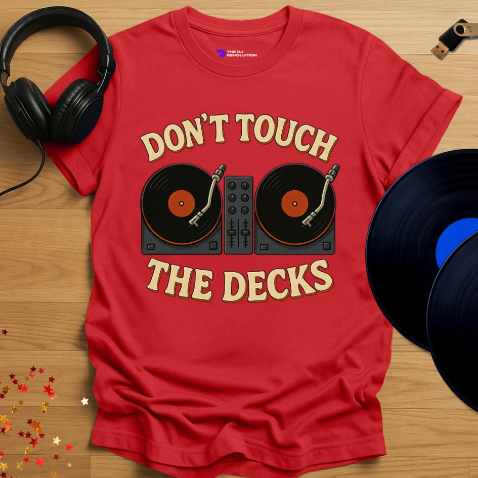 Funny DJ T-shirt, 'Don’t Touch The Decks' design in red, front view