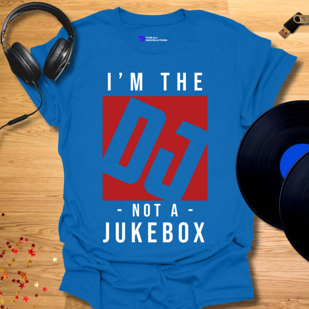 Funny DJ T-shirt, 'I’m Not A Jukebox' design in royal blue, front view