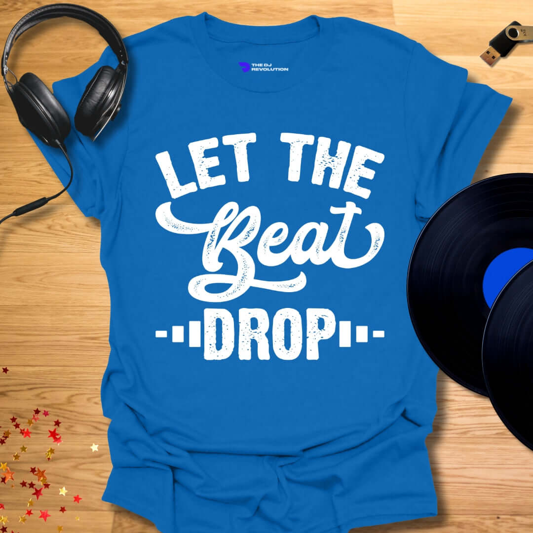 Unisex DJ T-shirt, 'Let The Beat Drop' design in royal blue, front view