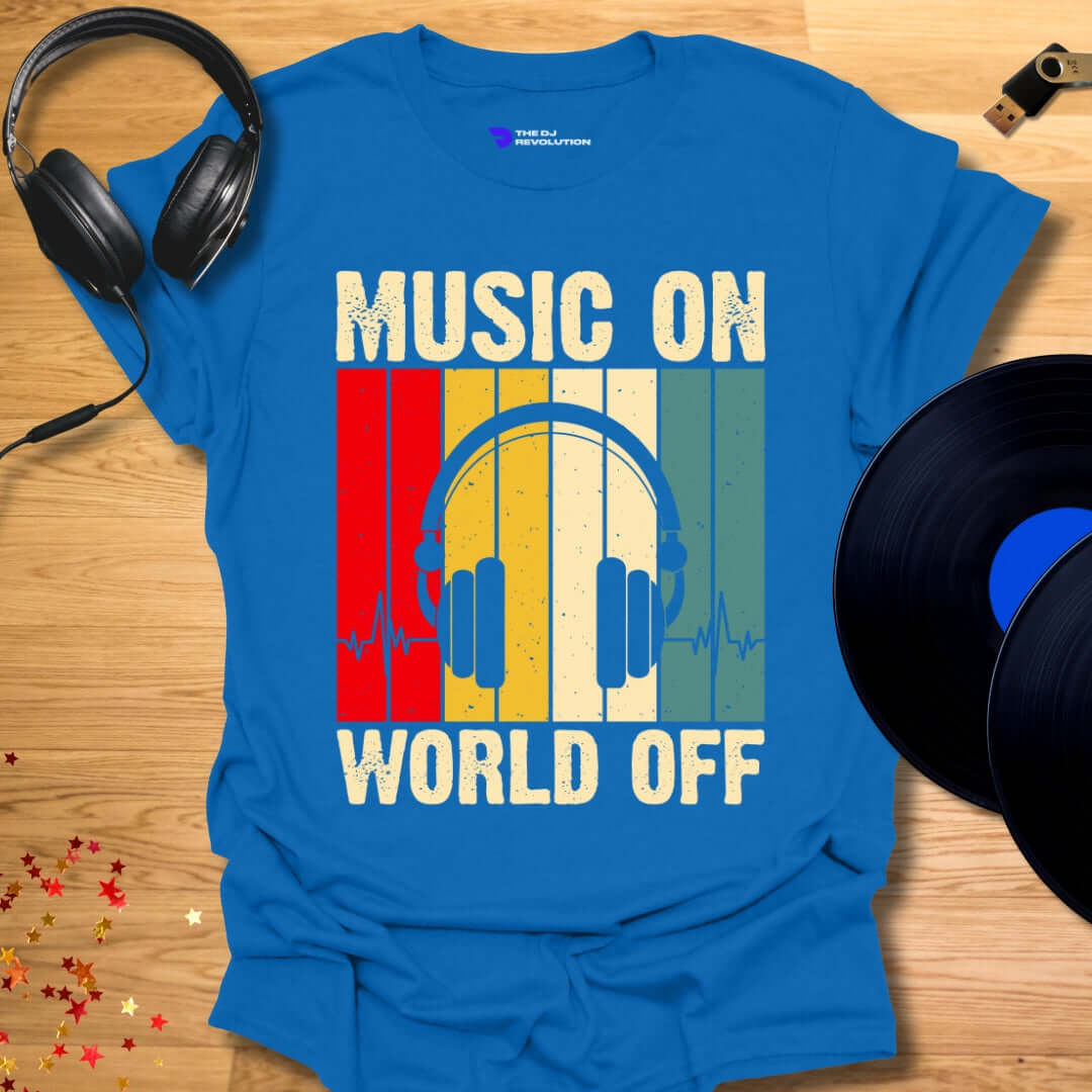 Unisex DJ T-shirt, 'Music On World Off' design in royal blue, front view