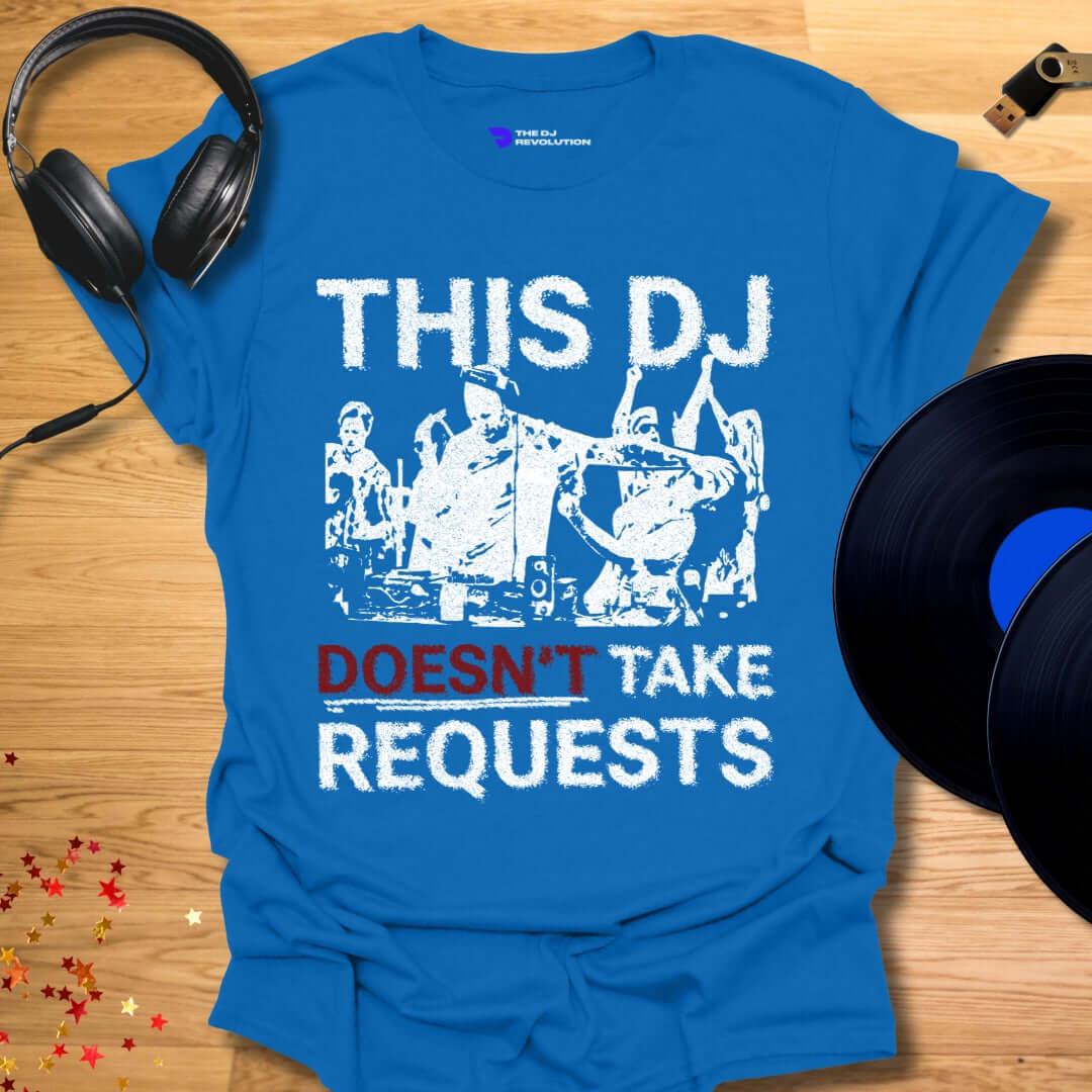 Funny DJ T-shirt, 'No Requests' design in royal blue, front view