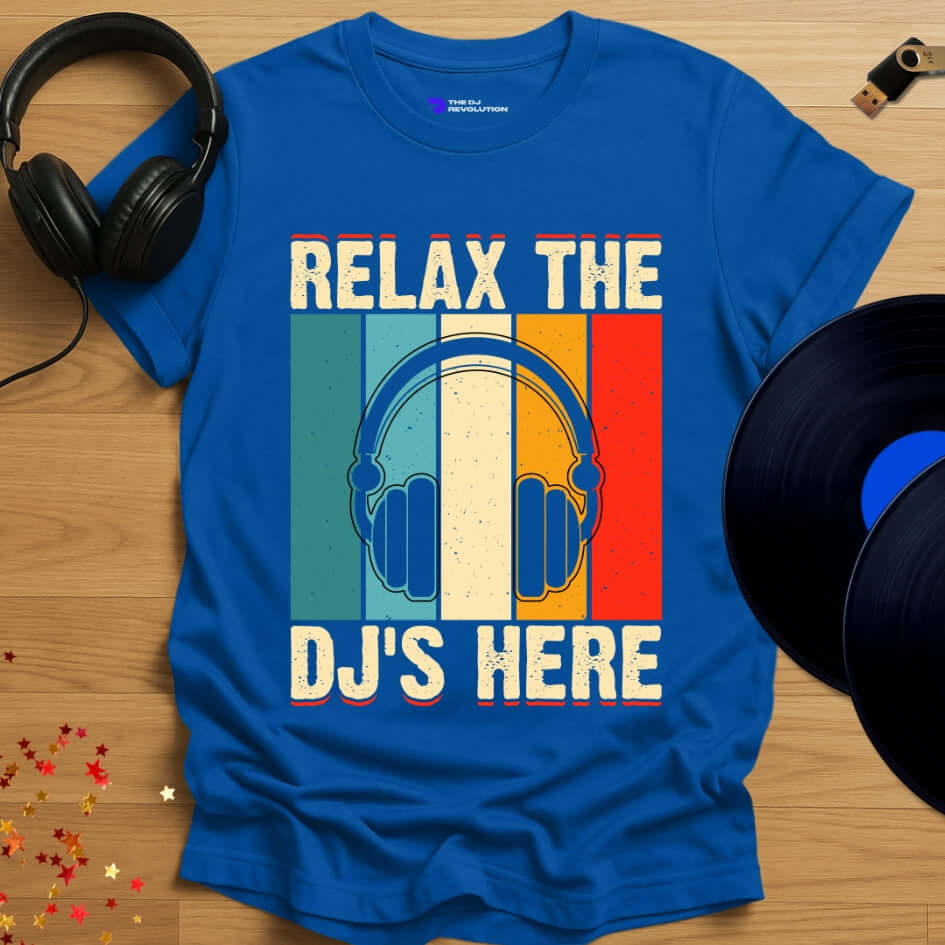 Funny DJ T-shirt, 'Relax the DJs Here' design in royal blue, front view