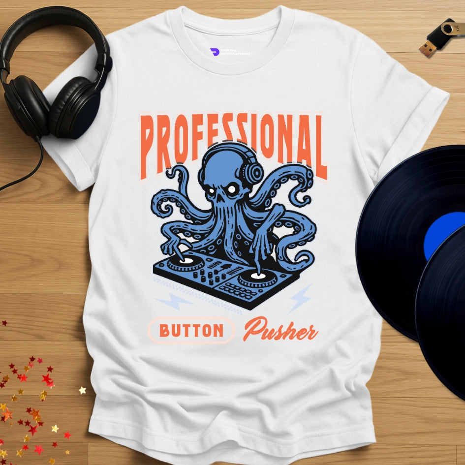 Funny DJ T-shirt, 'Button Pusher' design in white, front view