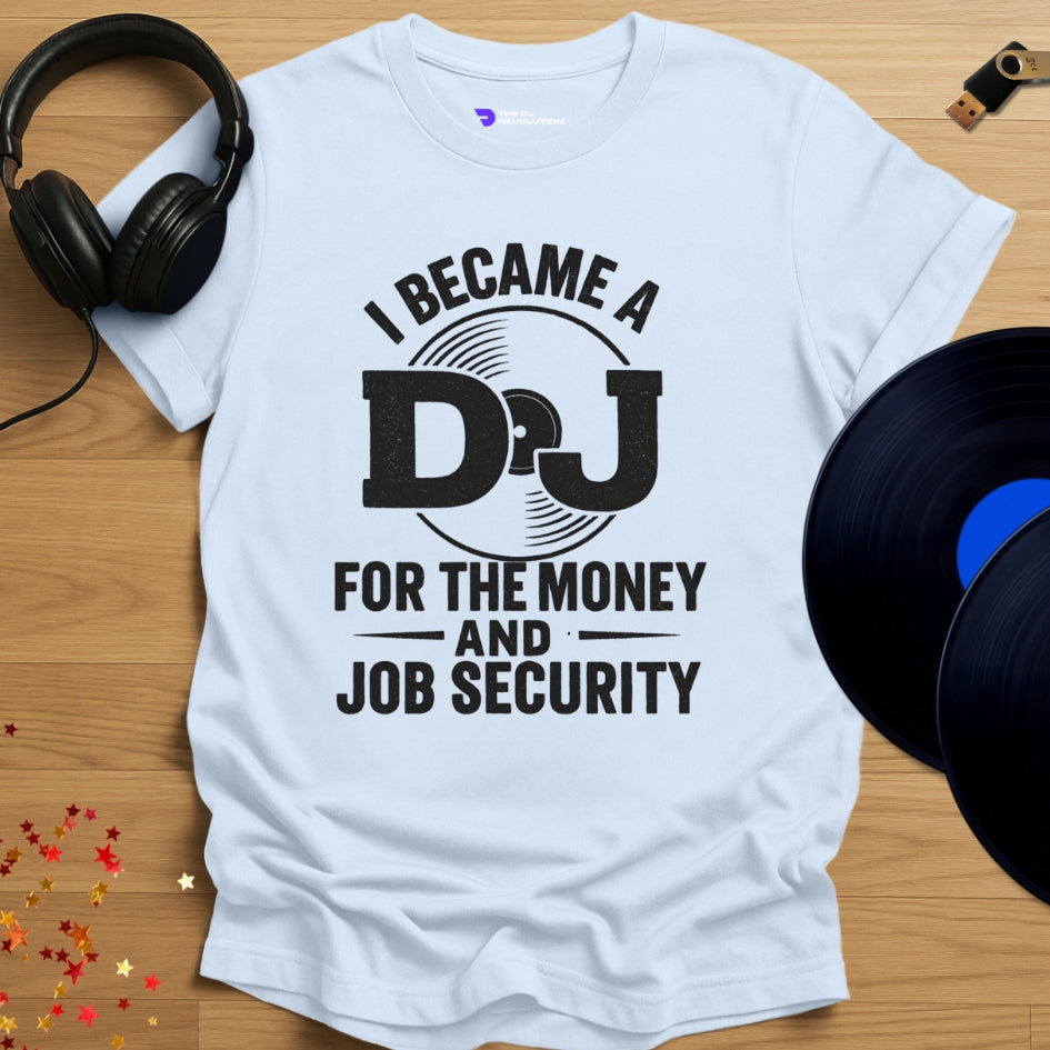 'Why I Became A DJ' - funny DJ joke T-shirt in light blue, front view